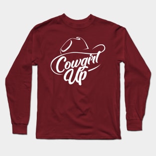 Cowgirl Up Long Sleeve T-Shirt